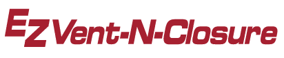 EZ Vent-N-Closure